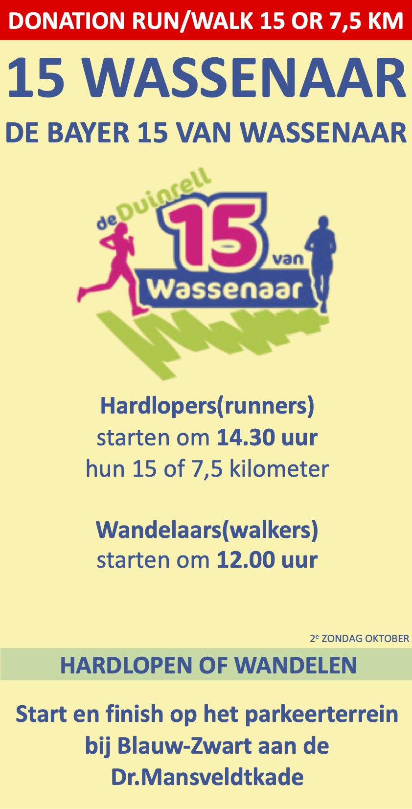 De Duinrell 15 van Wassenaar 15 en 7,5 km