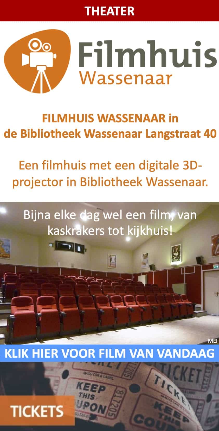 Filmhuis Wassenaar in de Bibliotheek Langstraat 40 mei