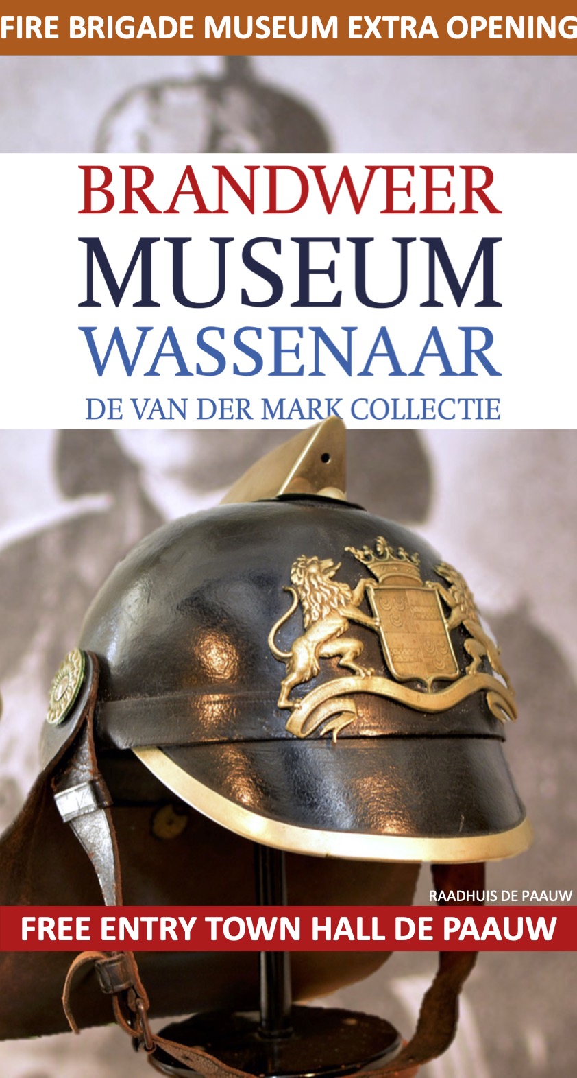 Brandweermuseum EXTRA Wassenaar De Van Der Mark Collectie Raadhuis De Paauw