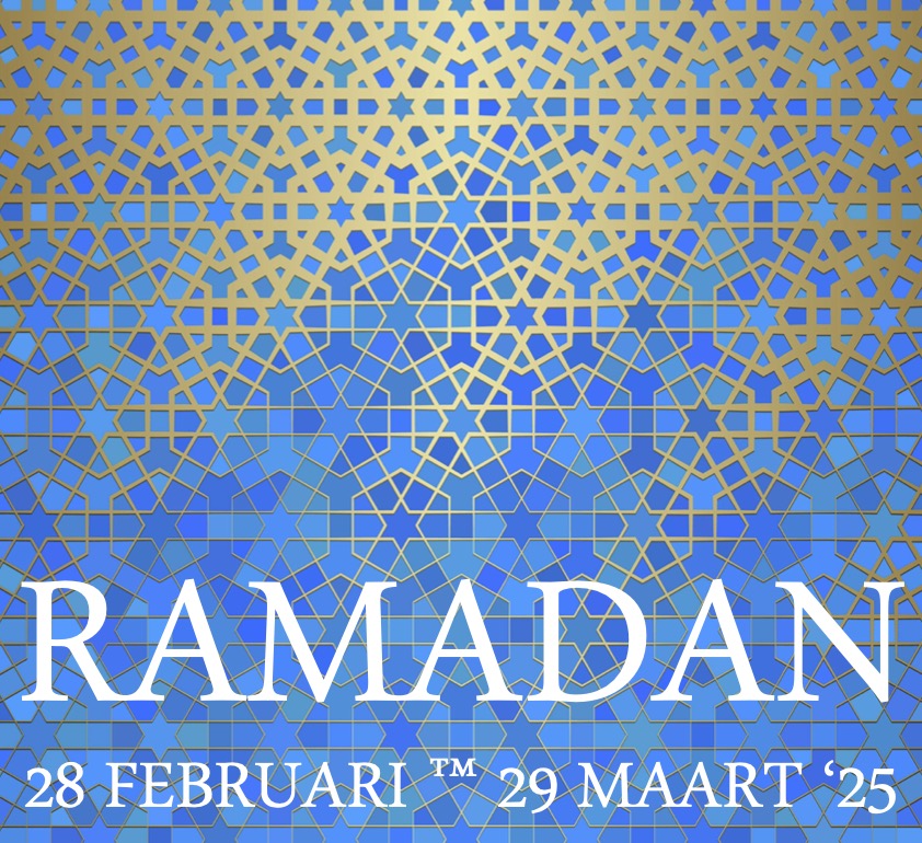 Ramadan 28 februari ™ 29 maart 2025 Scheveningen Wassenaar