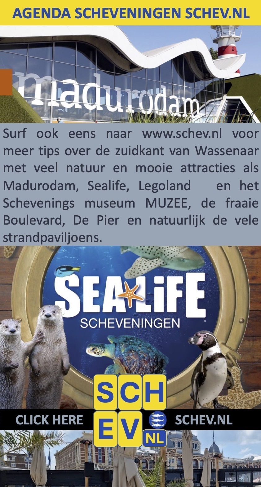 Scheveningen Tips Wassenaar Madurodam SeaLife 11