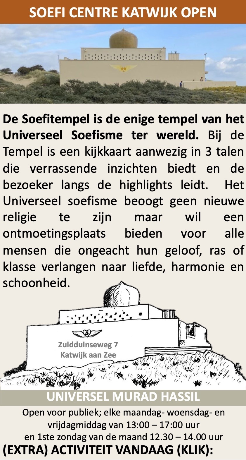 Soefitempel Soefi Centre Katwijk geopend voor publiek