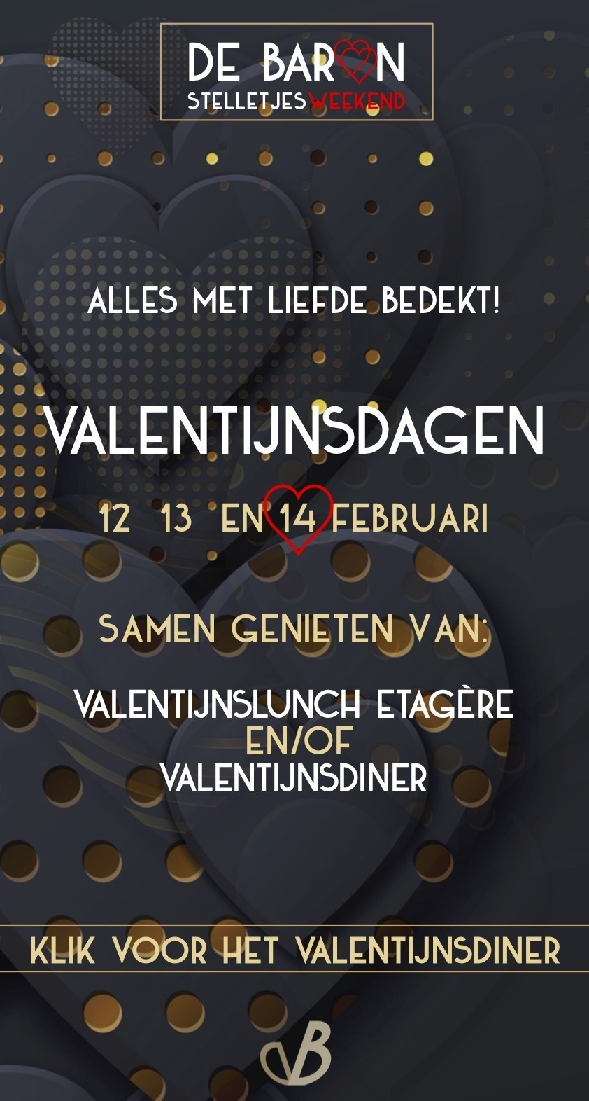 Valentijnsmenu 14 15 en 16 februari De Baron katwijkseweg 7 Wassenaar