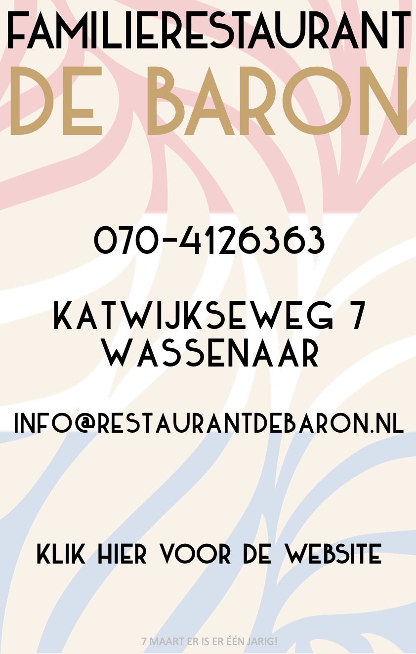 De Baron Familie Restaurant Wassenaar Katwijk MAART +reserveren