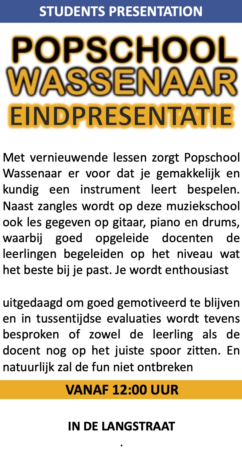 PopSchool Wassenaar Eindpresentatie in de Langstraat